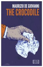 Cover: The Crocodile - Maurizio de Giovanni