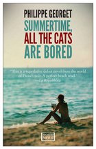 Cover: Summertime, All the Cats Are Bored - Philippe Georget
