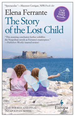 Cover: The Story of the Lost Child - Elena Ferrante