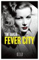 Cover: Fever City - Tim Baker