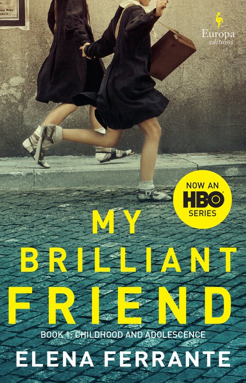 my brilliant friend by elena ferrante