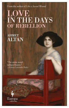 Cover: Love in the Days of Rebellion - Ahmet Altan