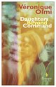 Cover: Daughters Beyond Command - Véronique Olmi