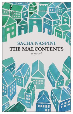 Cover: The Malcontents - Sacha Naspini