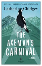 Cover: The Axeman's Carnival - Catherine Chidgey