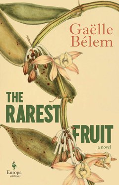 Cover: The Rarest Fruit - Gaëlle Bélem