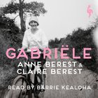 Cover: Gabriële - Anne Berest, Claire Berest